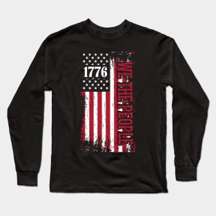 1776 Patriot Day We the People Long Sleeve T-Shirt